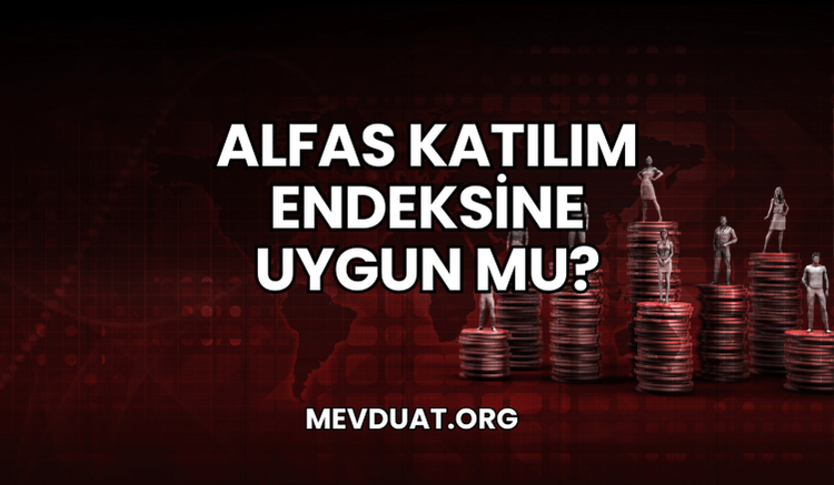 Alfas Katılım Endeksine Uygun mu?