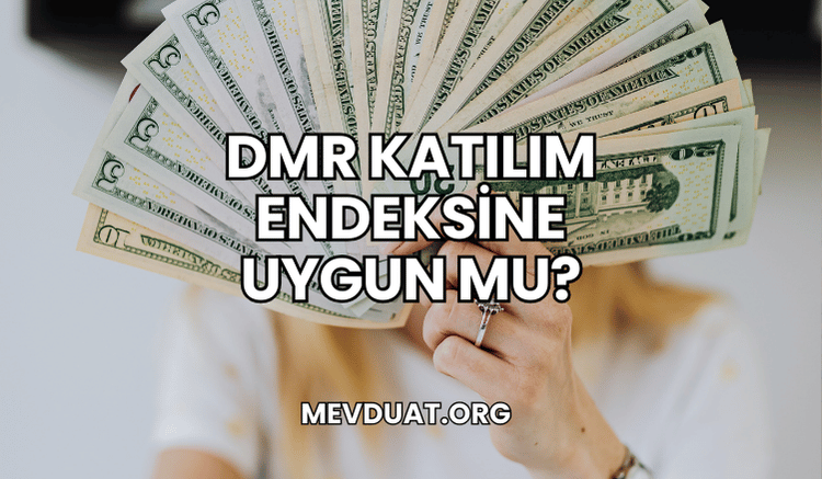 DMR Katılım Endeksine Uygun mu?