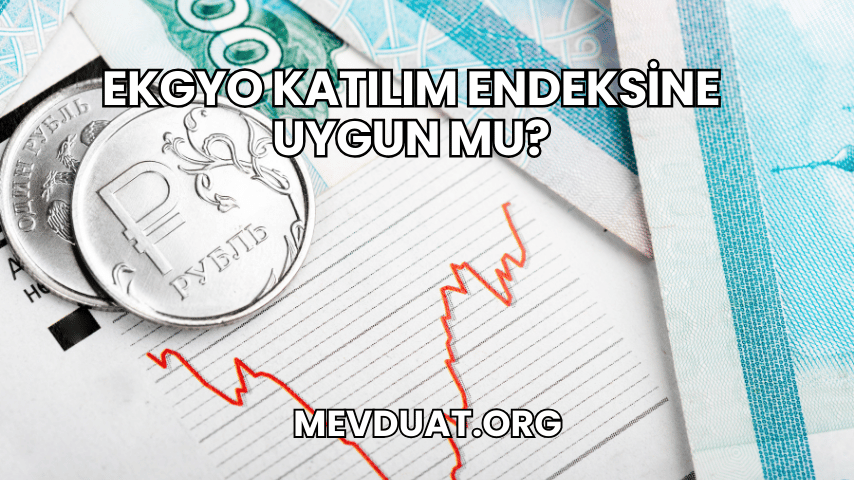 EKGYO Katılım Endeksine Uygun mu?