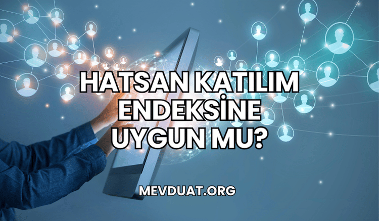 Hatsan Katılım Endeksine Uygun mu?