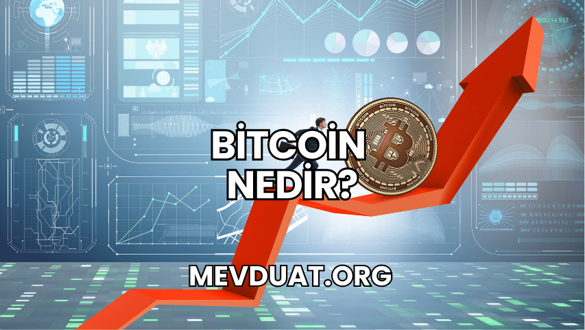 Bitcoin Nedir?