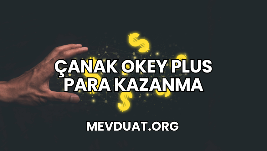 Çanak Okey Plus Para Kazanma