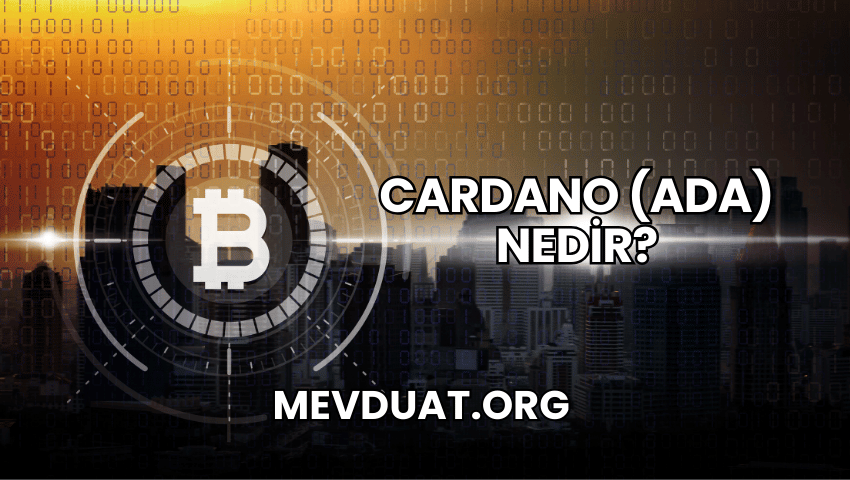 Cardano (ADA) Nedir?