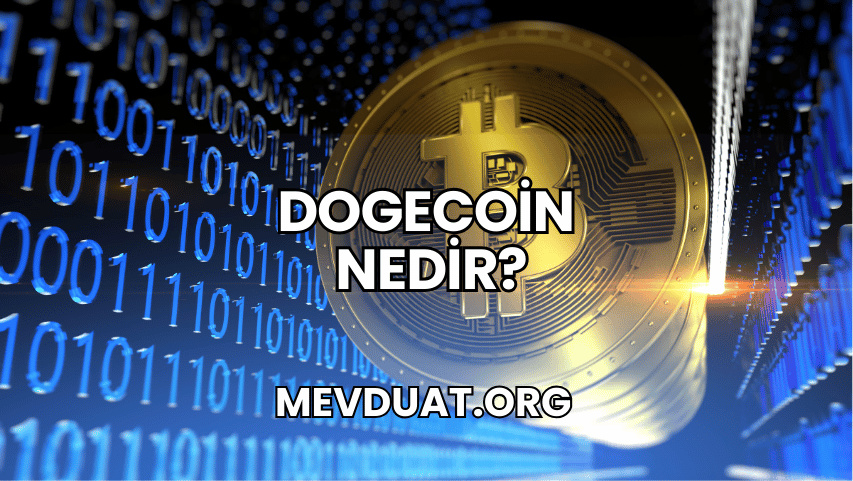 Dogecoin Nedir?