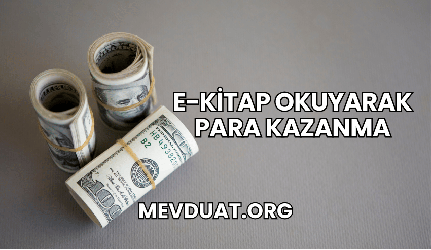 E-Kitap Okuyarak Para Kazanma