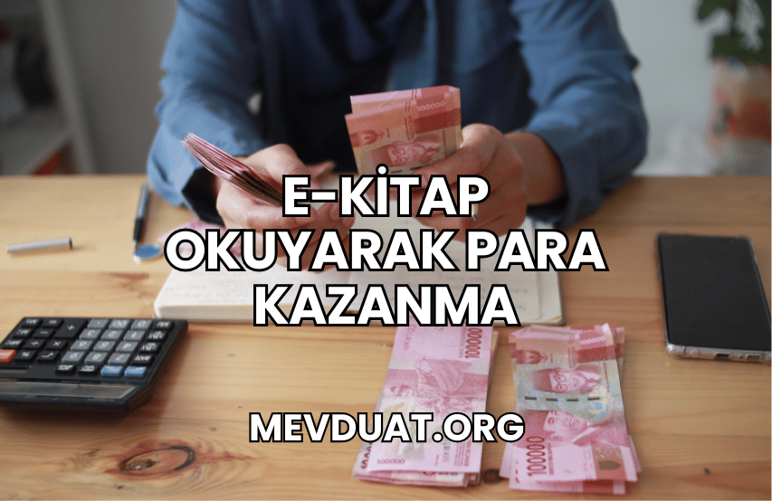 E-Kitap Okuyarak Para Kazanma