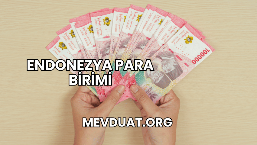 Endonezya Para Birimi