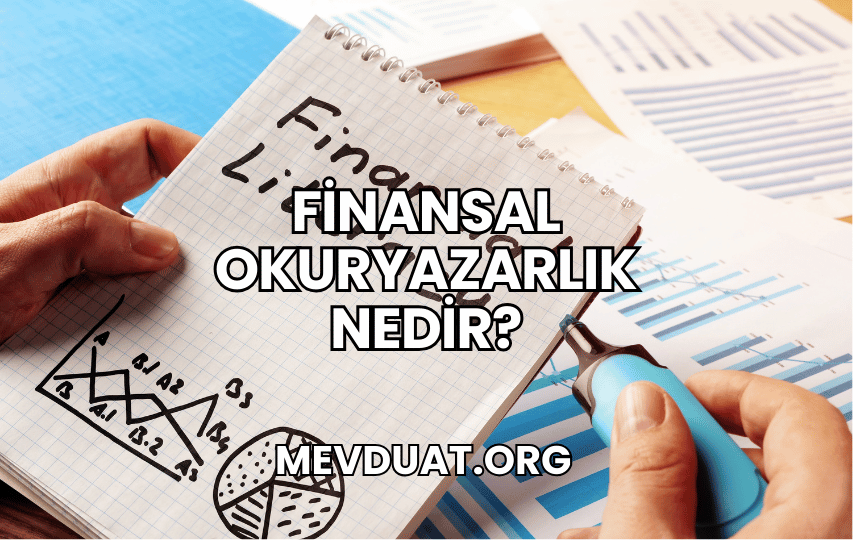 Finansal Okuryazarlık Nedir?