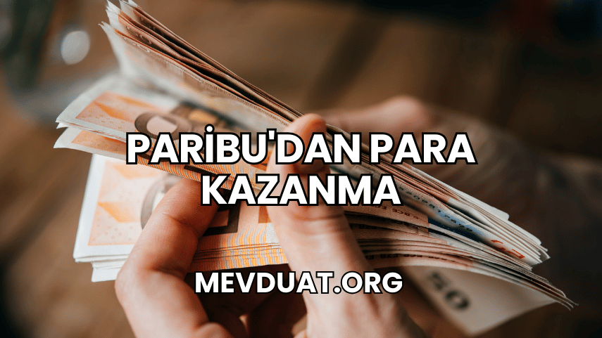 Paribu'dan Para Kazanma