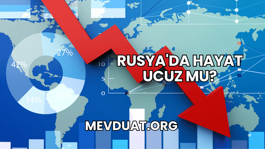 Rusya'da Hayat Ucuz mu?