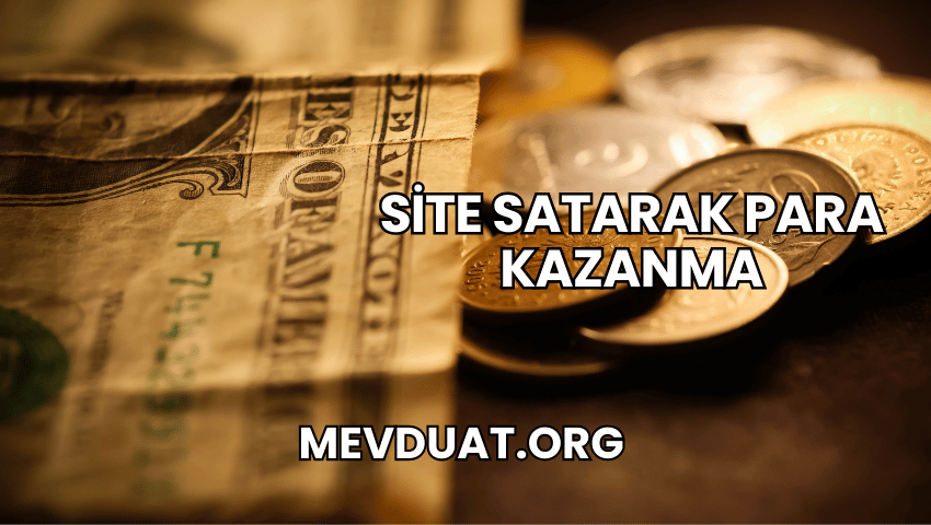 Site Satarak Para Kazanma