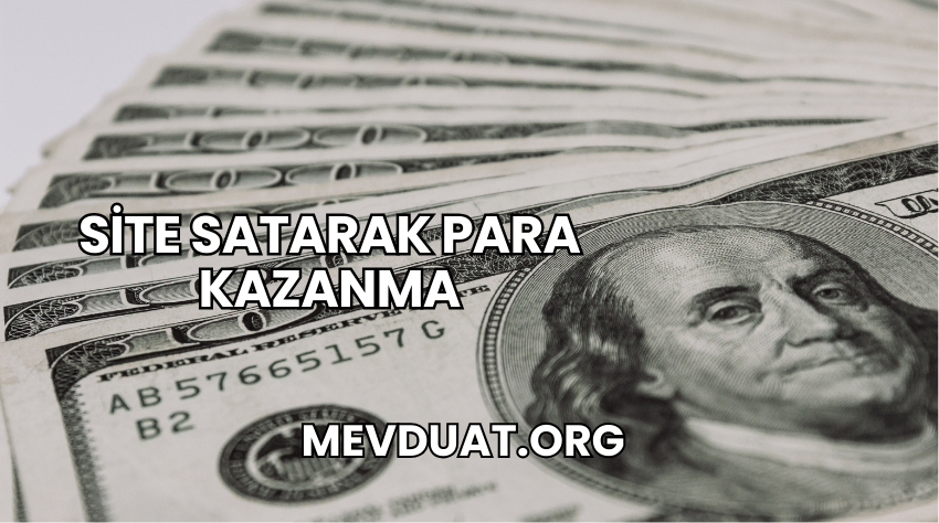 Site Satarak Para Kazanma