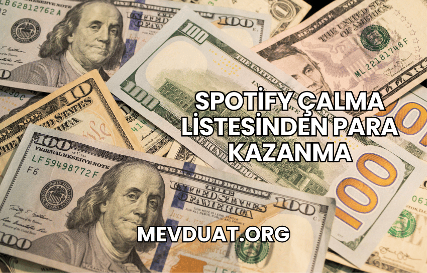 Spotify Çalma Listesinden Para Kazanma