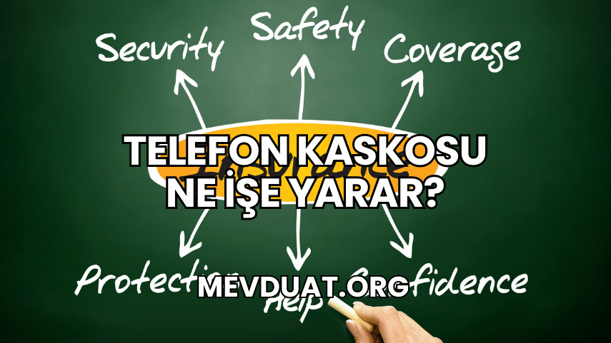 Telefon Kaskosu Ne İşe Yarar?