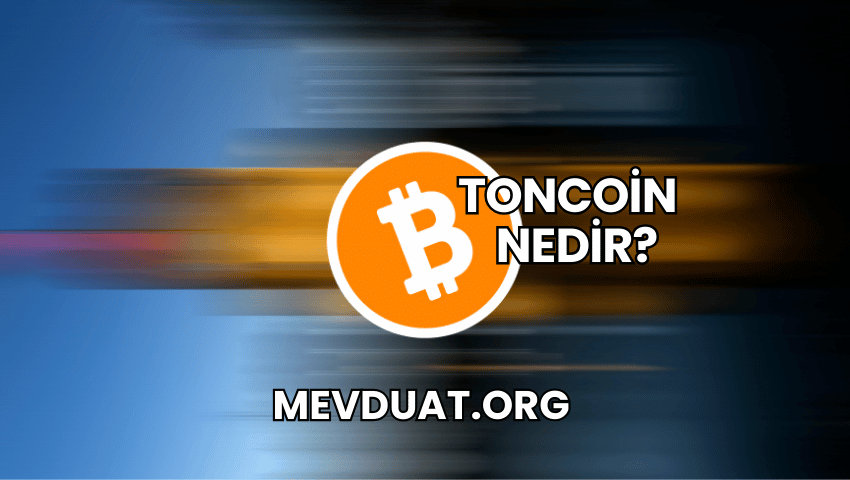 Toncoin Nedir?