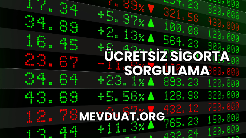 Ücretsiz Sigorta Sorgulama