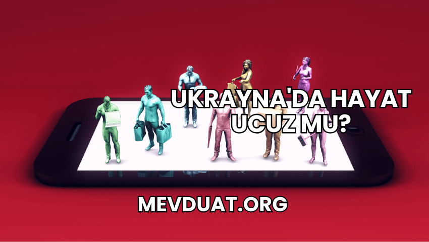 Ukrayna'da Hayat Ucuz mu?