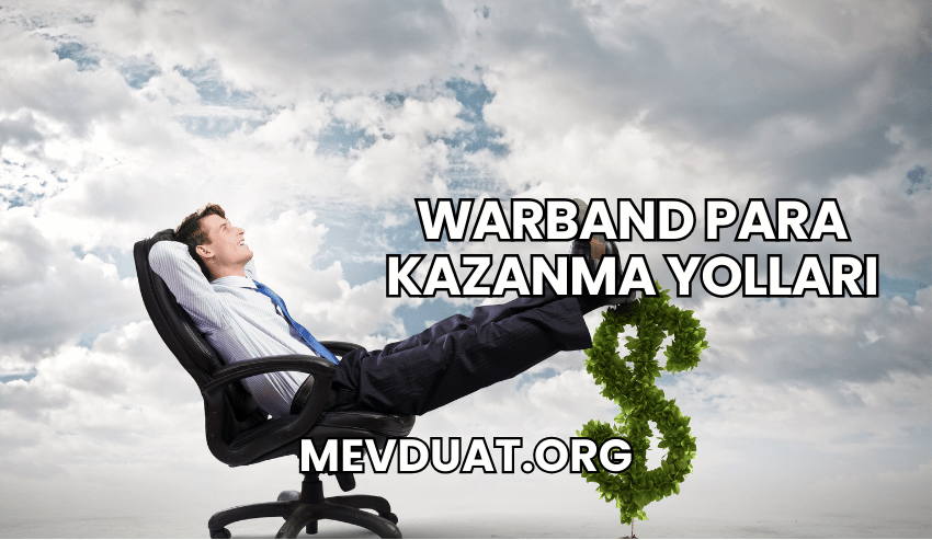 Warband Para Kazanma Yolları