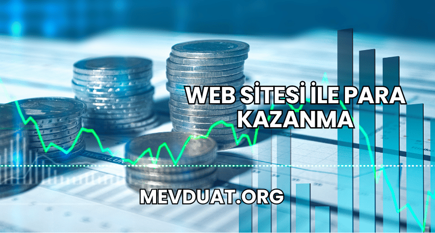 Web Sitesi ile Para Kazanma